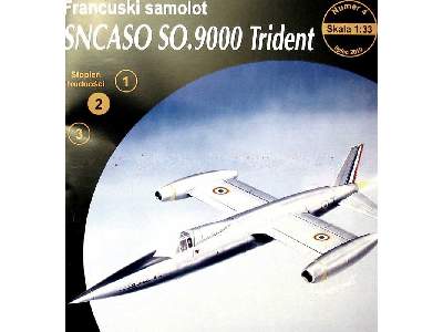 Francuski samolot SNCASO SO.9000 Trident - image 5