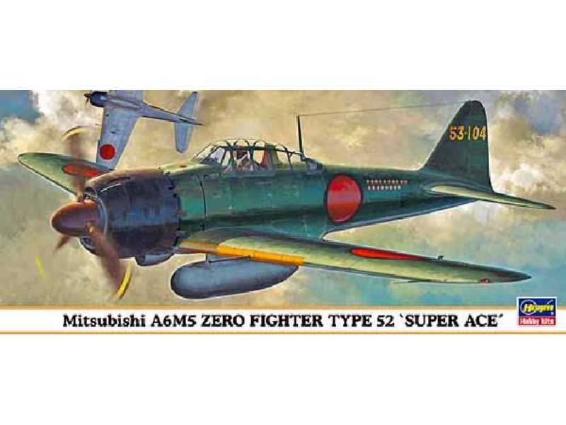 Mitsubishi A6m5 Zero Type 52 Super Ace - image 1