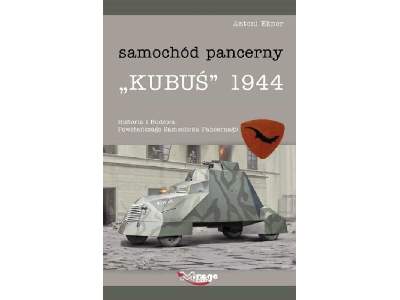 KUBUŚ Samochód pancerny - Historia i Budowa - image 1