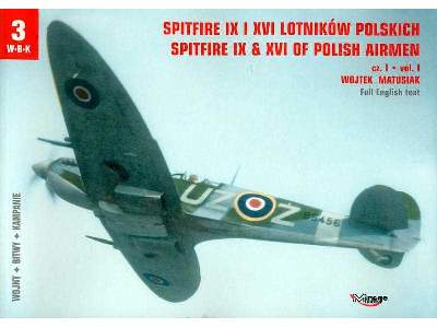 Spitfire IX I XVI Lotników Polskich - image 1