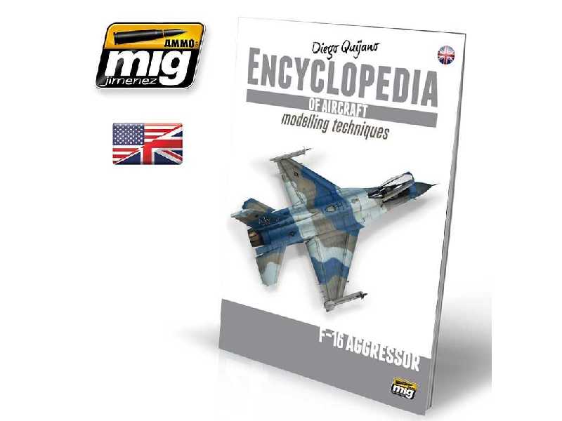 Encyclopedia Of Aircraft Modelling Techniques Vol.6: F-16 Aggres - image 1 Encyclopedia Of Aircraft Modelling Techniques Vol.6: F-16 Aggres - image 1