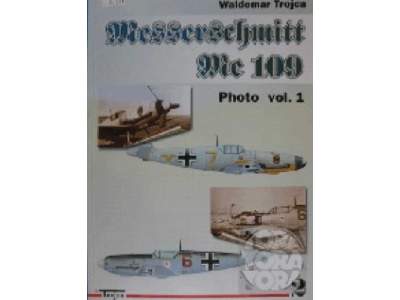 Messerschmitt Me 109 Photo Vol.1 - image 1