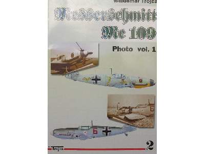 Messerschmitt Me 109 Photo Vol.1 - image 3