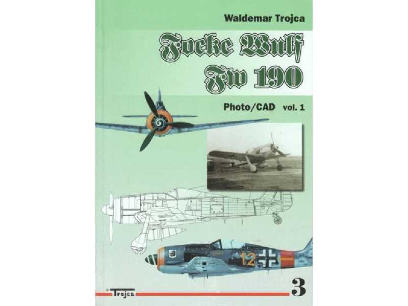 Focke Wulf Fw 190 Photo/Cad Vol.1 Nr 3 - Waldemar Trojca - image 1