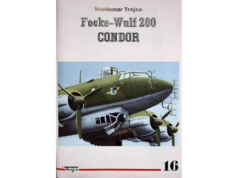 Focke Wulf 200 Condor Nr 16 - Waldemar Trojca - image 1