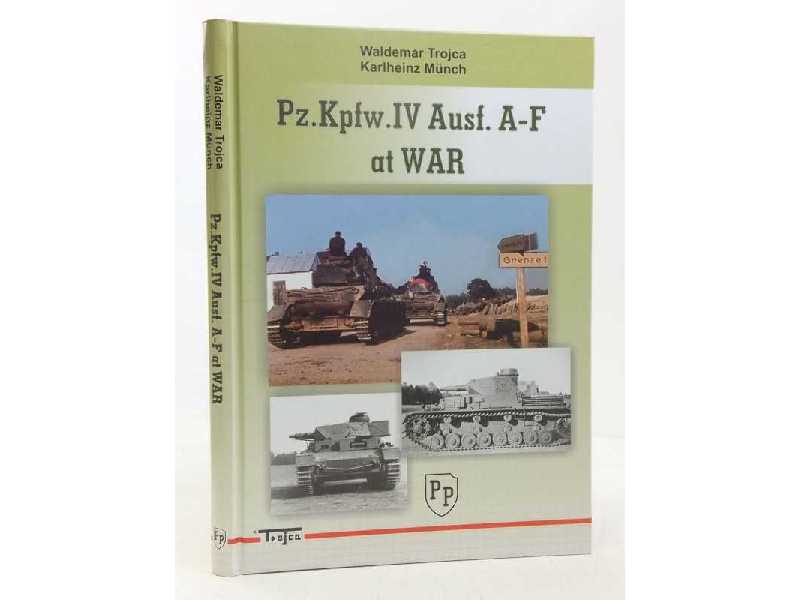 Pz.Kpfw.Iv Ausf. A-f At War - Waldemar Trojca - image 1