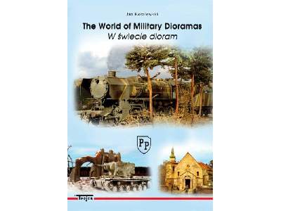 The World Of Military Dioramas - W Świecie Dioram - Jan Koralews - image 2