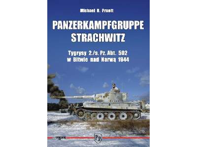 Panzerkampfgruppe Strachwitz - Tygrysy 2./S. Pz. Abt. 502 W Bitw - image 1