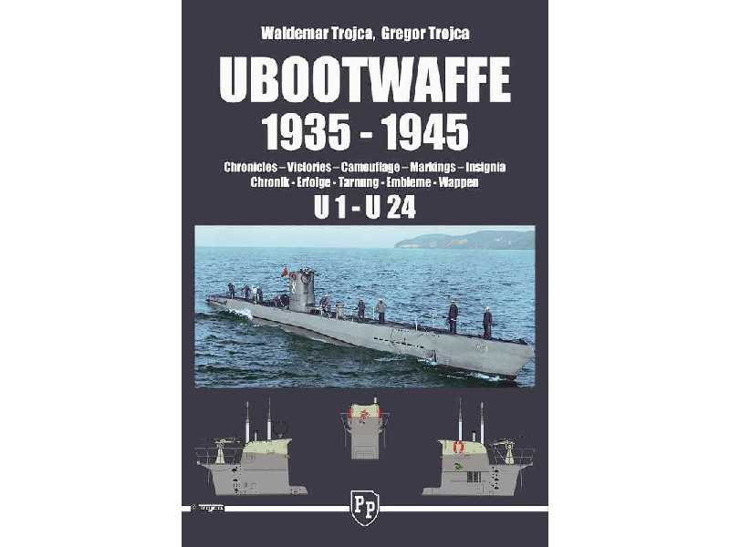 Ubootwaffe 1935-1945 Chronicles, Victories, Camouflage, Markings - image 1