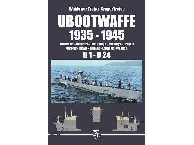 Ubootwaffe 1935-1945 Chronicles, Victories, Camouflage, Markings - image 2