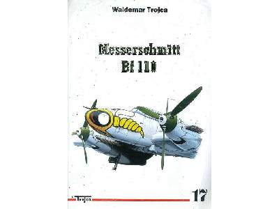 Messerschmitt Bf-110 Nr 17 - Waldemar Trojca - image 1