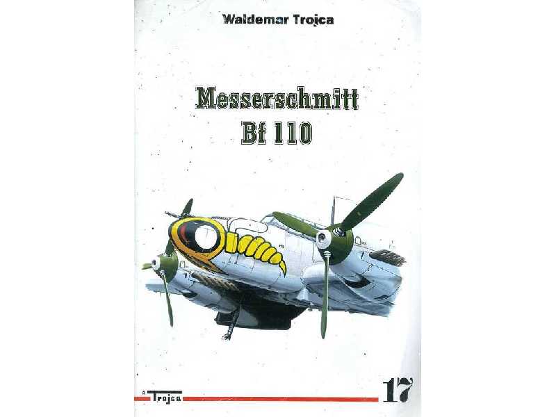 Messerschmitt Bf-110 Nr 17 - Waldemar Trojca - image 1