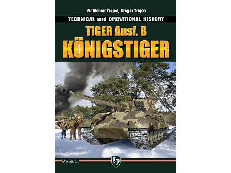 Tiger Ausf. B Königstiger - Technical And Operational History - image 1