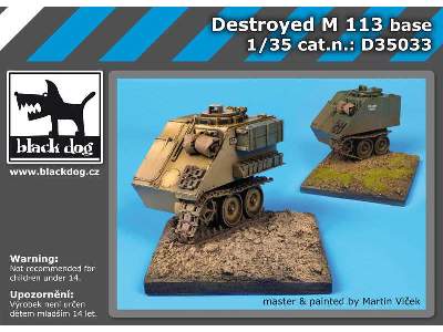 Destroyed M 113 Base - image 5