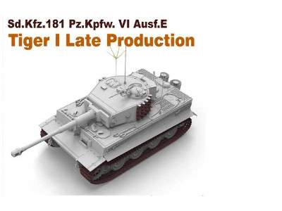 Sd.Kfz. 181 Pz.kpfw.VI Ausf. E Tiger I Late Production - image 2