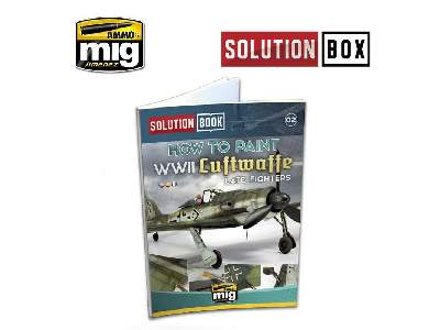 How To Paint WWII Luftwaffe Late Fighters - Solution Book (Multi - image 1