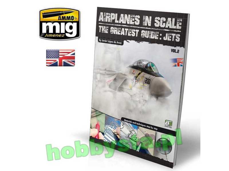 Airplanes In Scale 2: The Greatest Guide Jets (English) - image 1