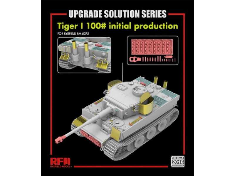 Upgrade Solution Series For Tiger I 100# Initial Production - image 1