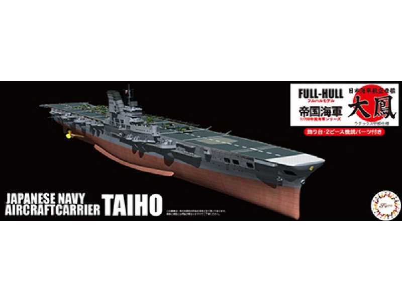 Kg-18 Japanese Navy Aircraft Carrier Taiho Full Hull - image 1