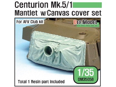 Centurion Mk.5/1 Mantlet W/Canvas Cover Set (For Afv Club 1/35) - image 1