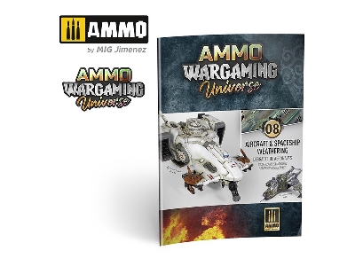 Ammo Wargaming Universe Book 08 - Aircraft And Spaceship Weathering (English, Castellano, Polski) - image 1