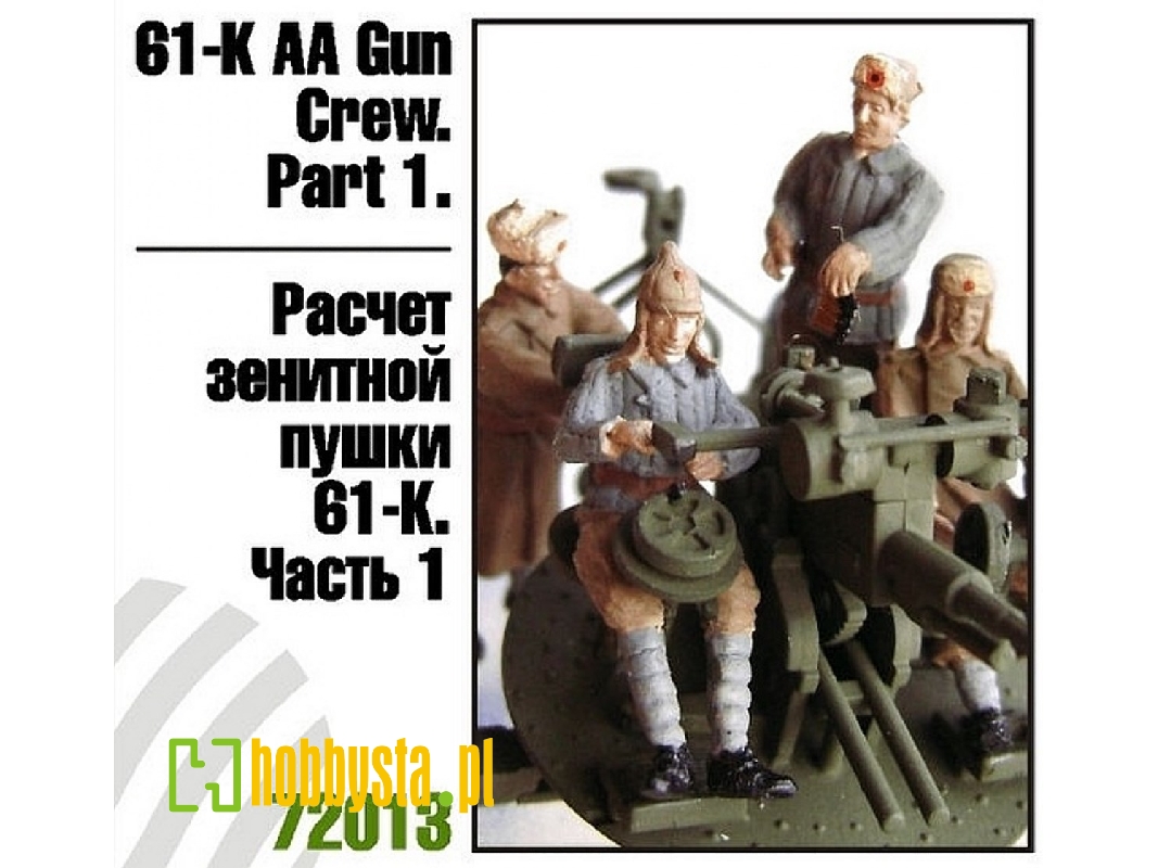 61-k Aa Gun Crew - Part 1 - image 1 61-k Aa Gun Crew - Part 1 - image 1