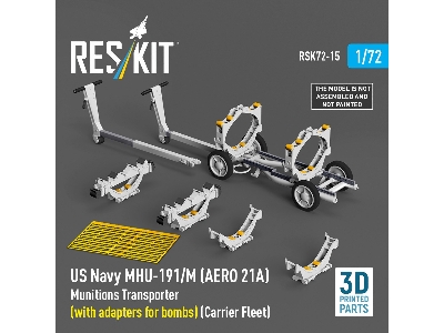Us Navy Mhu-191/M (Aero 21a) Munitions Transporter (With Adapters For Bombs) (Carrier Fleet, C-130) (3d Printed Model Kit) - ima