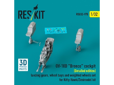 Ov-10d 'bronco' Cockpit (Detailed Edition) Landing Gears, Wheel Bays And Weighted Wheels Set For Kitty Hawk/Zimimodel Kit (3d Pr