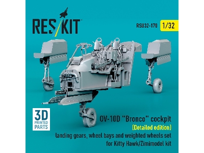Ov-10d 'bronco' Cockpit (Detailed Edition) Landing Gears, Wheel Bays And Weighted Wheels Set For Kitty Hawk/Zimimodel Kit (3d Pr