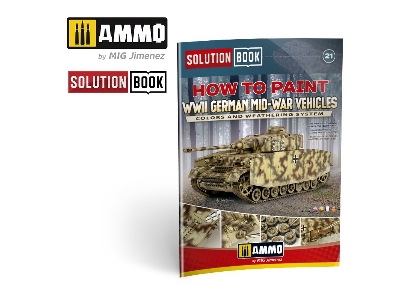 Solution Book 21 - How To Paint Wwii German Mid-war Vehicles - Multilingual Book - image 1