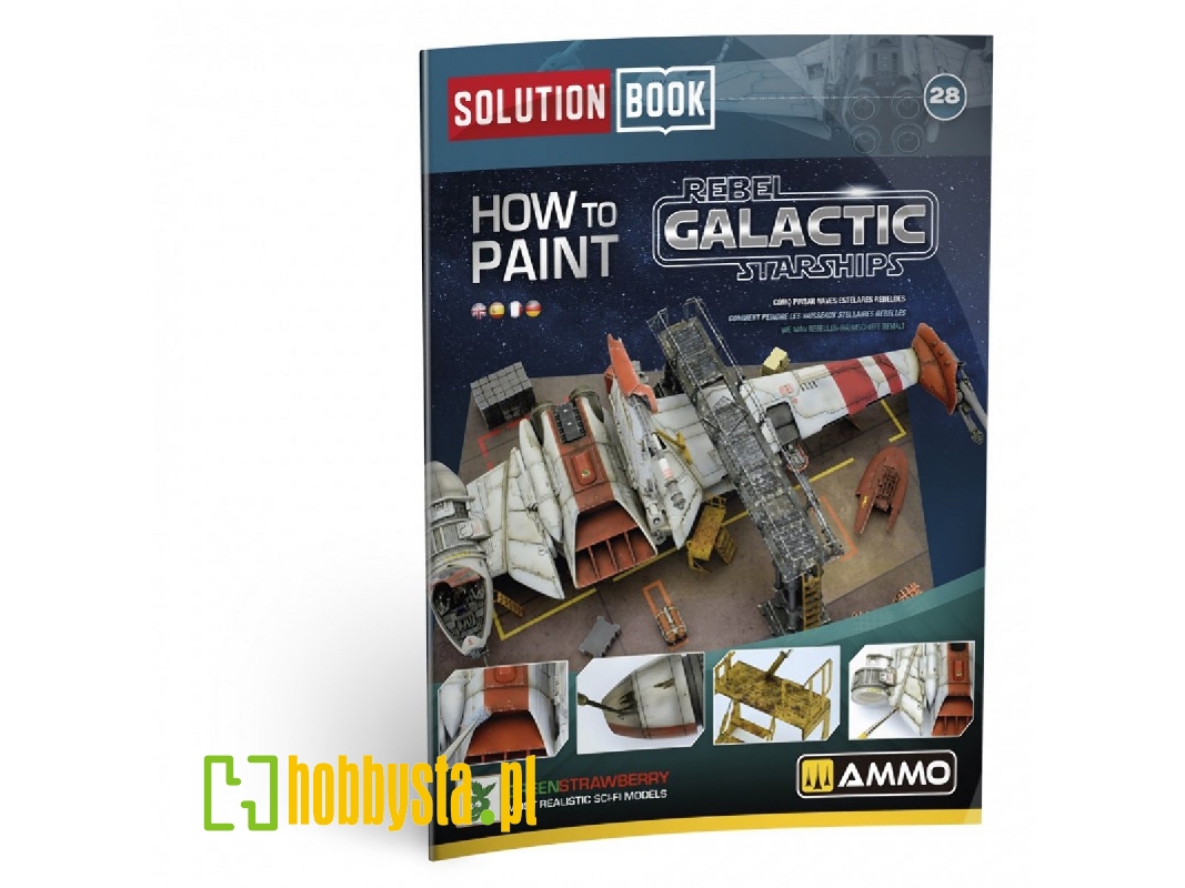 Solution Book 28 - How To Paint Rebel Galactic Starships (English, Spanish, Italian & German) - image 1