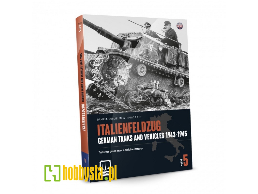 Italienfeldzug - German Tanks And Vehicles 1943-1945 Vol. 5 (English) - image 1 Italienfeldzug - German Tanks And Vehicles 1943-1945 Vol. 5 (English) - image 1