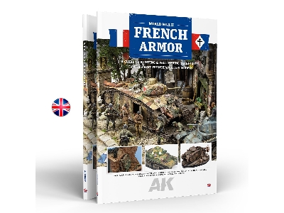 French Armor - A Guide To Painting & Weathering Techniques Using Tamiya's French Wwii Afv Models (Englih Version) - image 1