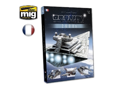 Gravity 1.0 - Sci-fi Modelling's Perfect Guide (French) - image 1