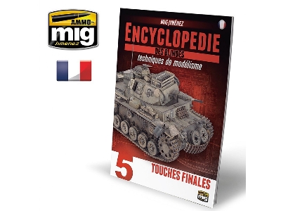 Encyclopedia Of Armour Modelling Techniques - Vol. 5 Final Touches (French) - image 1