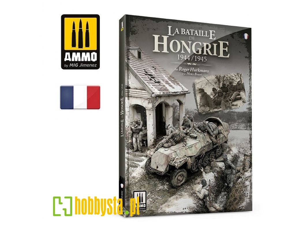 The Battle For Hungary 1944/1945 (French) - image 1 The Battle For Hungary 1944/1945 (French) - image 1