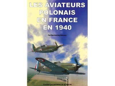 Les Aviateurs Polonais En France En 1940 (Book In French) - image 1
