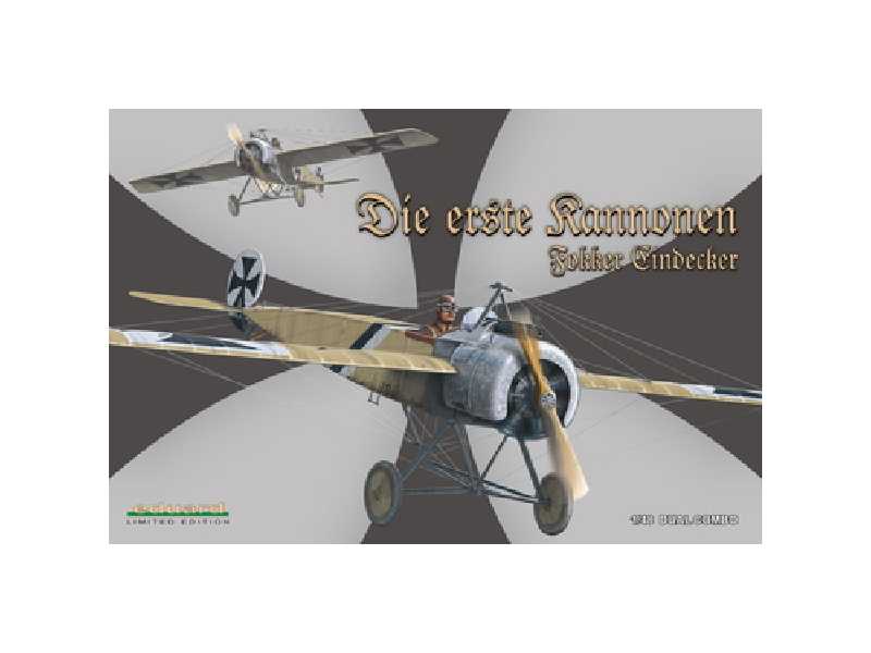 Fokker Eindecker / DIE ERSTE KANNONEN  DUAL COMBO 1/48 - image 1