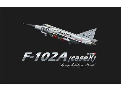Convair F-102A Delta Dagger (case X) - George Walker Bush - image 8