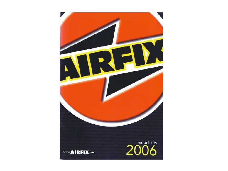 AIRFIX Catalogue 2006 - image 1 AIRFIX Catalogue 2006 - image 1