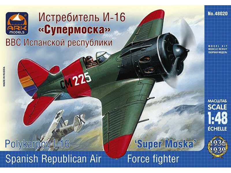 Polikarpov I-16 Type 10 Super Mosca the Spanish Republican Air F - image 1