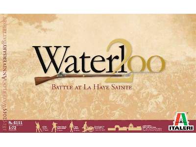 Waterloo (200 years) Battle At La Haye Sainte - image 1